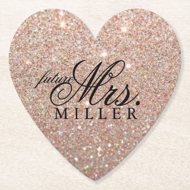 Coasters - Glitter Heart Fab future Mrs. Rose Gold (Front)