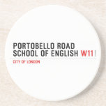 PORTOBELLO ROAD SCHOOL OF ENGLISH  Coasters (Sandstone)