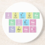 Future
 Sciene
 Teacher  Coasters (Sandstone)