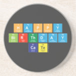 Happy
 Birthday
 Cate  Coasters (Sandstone)
