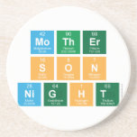 Mother
 Son
 Night  Coasters (Sandstone)
