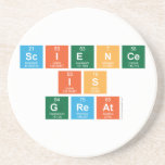 science 
 is 
 great  Coasters (Sandstone)
