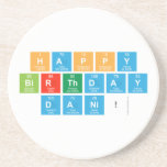 Happy
 Birthday
 Dani!  Coasters (Sandstone)