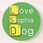 Love
 Sophia
 Dog
   Coasters (Sandstone)