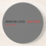 Dhruvin lives   Coasters (Sandstone)
