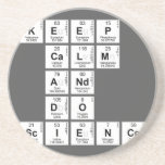 KEEP
 CALM
 AND
 DO
 SCIENCE  Coasters (Sandstone)