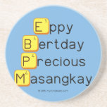 Eppy 
 Bertday
 Precious
 Masangkay  Coasters (Sandstone)