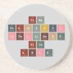 tina
 thankful
 intelligent
 nice
 able  Coasters (Sandstone)