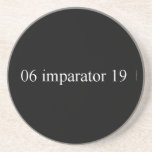 06 imparator 19  Coasters (Sandstone)