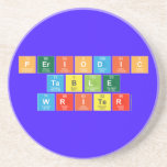 Periodic
 Table
 Writer  Coasters (Sandstone)