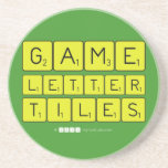 Game
 Letter
 Tiles  Coasters (Sandstone)