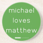michael
 loves
 matthew  Coasters (Sandstone)