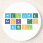 Welcome
 Back to
 School  Coasters (Sandstone)