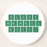 Happy
 Birthday
 Ryan!  Coasters (Sandstone)
