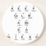 keep 
 calm 
 and 
 do 
 science  Coasters (Sandstone)