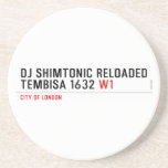 Dj shimtonic reloaded Tembisa 1632  Coasters (Sandstone)