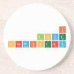 I
 love
 chemistry  Coasters (Sandstone)