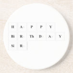 Happy
 Birthday
 Sir  Coasters (Sandstone)