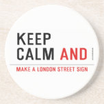 KEEP  CALM  Coasters (Sandstone)