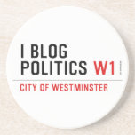 I Blog  Politics  Coasters (Sandstone)