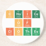 choice
 of
 clothes  Coasters (Sandstone)
