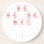 we 
 are the
 best 
 
   Coasters (Sandstone)