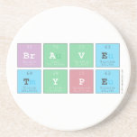 Brave
 type  Coasters (Sandstone)