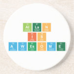 Allan
 is
 Awesome  Coasters (Sandstone)