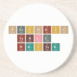 Periodic
 Table
 Writer  Coasters (Sandstone)