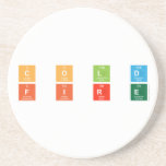C O L D
 F I R E  Coasters (Sandstone)