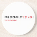 FAG ENdDALLEY  Coasters (Sandstone)