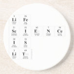 Life 
 Science
 is
 Lit  Coasters (Sandstone)