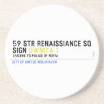 59 STR RENAISSIANCE SQ SIGN  Coasters (Sandstone)