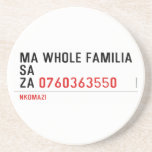 Ma whole familiA Sa Za  Coasters (Sandstone)