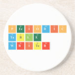 Periodic
 Table
 Writer  Coasters (Sandstone)