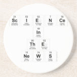 Science
 In
 The
 News  Coasters (Sandstone)