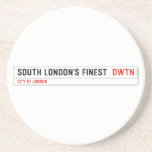 SOUTH LONDON'S FINEST   Coasters (Sandstone)