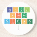 rahul 
 hates 
 science
   Coasters (Sandstone)