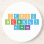 Happy
 Birthday
 Muna  Coasters (Sandstone)