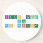 KEEP CALM
 AND 
 DO SCIENCE  Coasters (Sandstone)