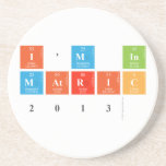 I'M IN
 MATRIC
 2013  Coasters (Sandstone)