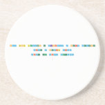 Hay gente buscando la felicidad y otros creandola
 
 Vive y permite vivir
 
 Vive tu vida deseada
 
   Coasters (Sandstone)