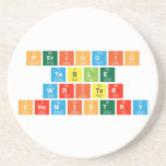 Periodic
 Table
 Writer
 Chemistry  Coasters (Sandstone)