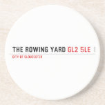 The rowing yard  Coasters (Sandstone)
