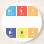 MRS
 
 BABS  Coasters (Sandstone)