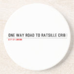 one way road to ratsille crib   Coasters (Sandstone)
