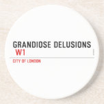 Grandiose Delusions   Coasters (Sandstone)