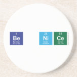 Be Nice  Coasters (Sandstone)
