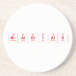 Materials  Coasters (Sandstone)