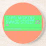 Capri Mickens  Swagg Street  Coasters (Sandstone)